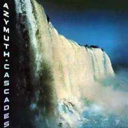 AZYMUTH / アジムス / CASCADES