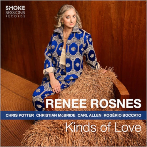 RENEE ROSNES / リニー・ロスネス / KINDS OF LOVE