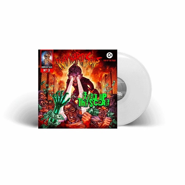 WAYWARD SONS / ウェイワード・サンズ / EVEN UP THE SCORE<WHITE VINYL>