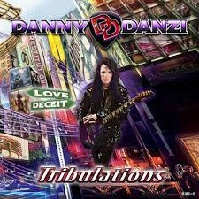 DANNY DANZI / ダニー・ダンジー / TRIBULATIONS
