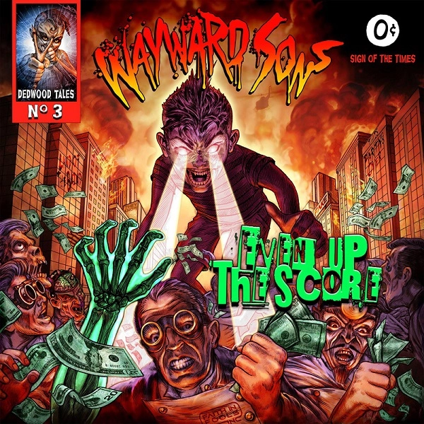 WAYWARD SONS / ウェイワード・サンズ / EVEN UP THE SCORE