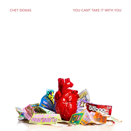 CHET DOXAS / チェット・ドクサス / You Can't Take It With You(LP/180g)
