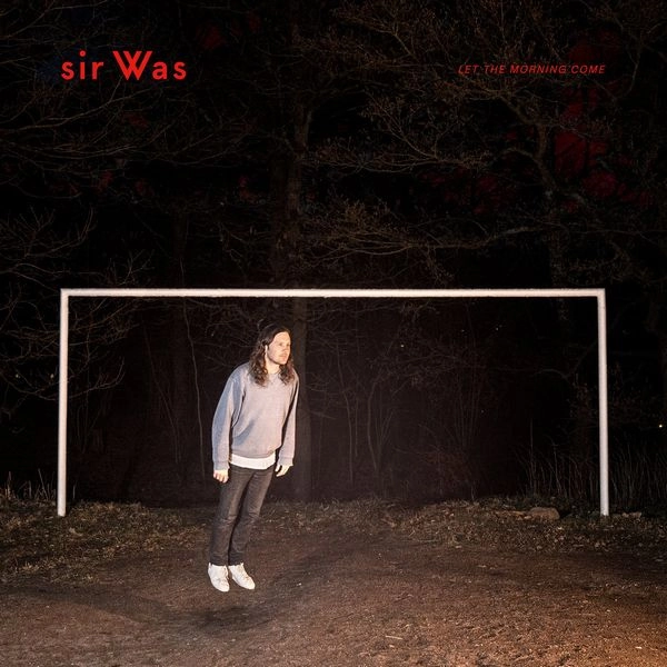 SIR WAS / サー・ワズ / LET THE MORNING COME (CD)