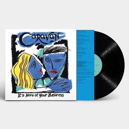 CARAVAN (PROG) / キャラバン / IT'S NONE OF YOUR BUSINESS: 140G LIMITED VINYL / IT'S NONE OF YOUR BUSINESS: LIMITED VINYL