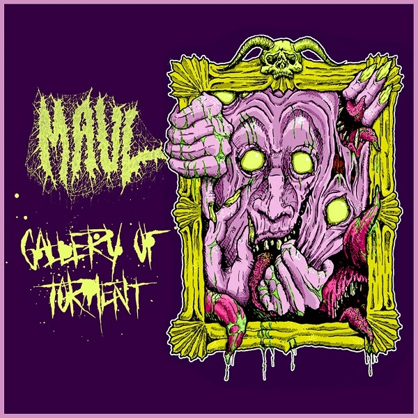 MAUL / GALLERY OF TORMENT