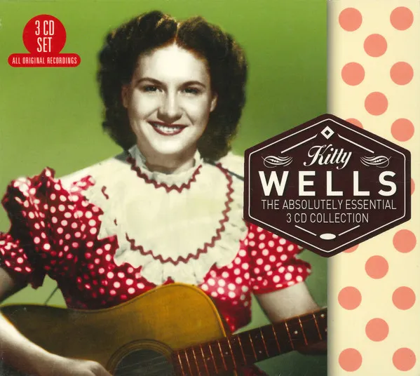 KITTY WELLS / ABSOLUTELY ESSENTIAL 3 CD COLLECTION