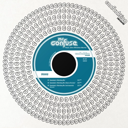 MR. CONFUSE / ミスター・コンフューズ / SOMEBODY'S WATCHING ME