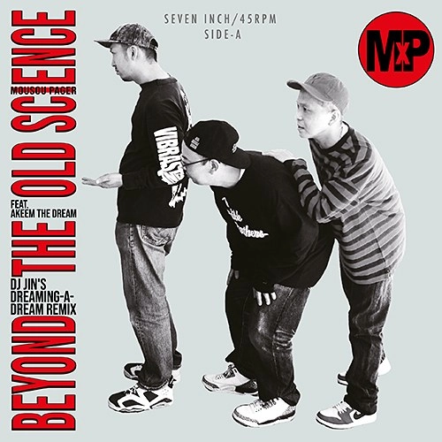 MOUSOU PAGER / BEYOND THE OLD SCIENCE feat. Akeem the Dream DJ JIN's Dreaming-a-Dream Remix