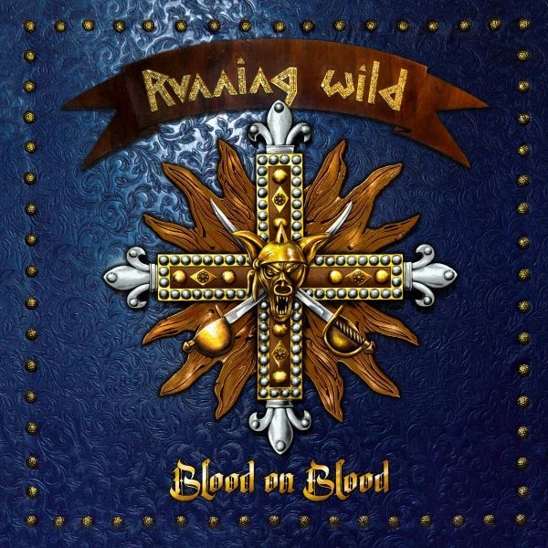 RUNNING WILD / ランニング・ワイルド / ブラッド･オン･ブラッド / BLOOD ON BLOOD