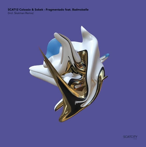 COLOSSIO & SOBEK / FRAGMENTADO EP