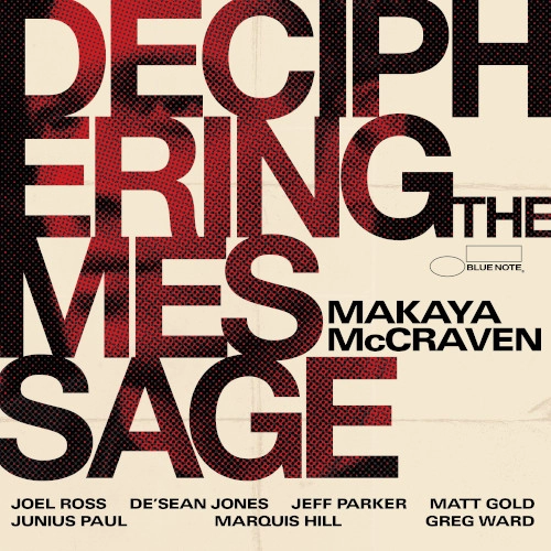 MAKAYA MCCRAVEN  / マカヤ・マクレイヴン / DECIPHERING THE MESSAGE(LP)