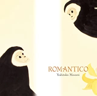 YOSHITAKA MINAMI / 南佳孝 / ROMANTICO +3