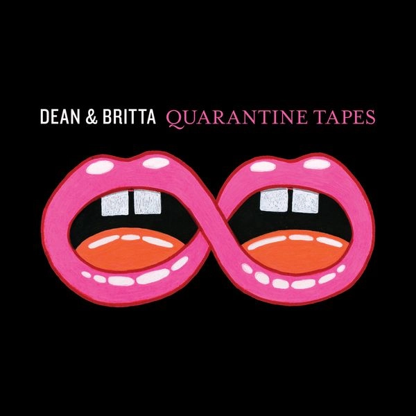 DEAN & BRITTA / ディーン&ブリッタ / QUARANTINE TAPES (VINYL)