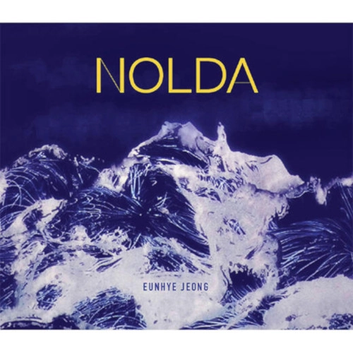 EUNHYE JEONG / チョン・ウンヒ / Nolda