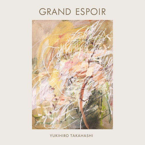 YUKIHIRO TAKAHASHI / 高橋幸宏 (高橋ユキヒロ) / GRAND ESPOIR（2LP）