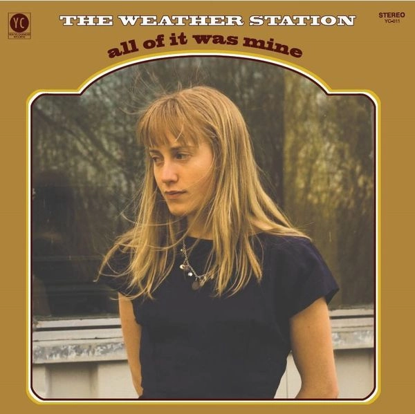 WEATHER STATION / ウェザー・ステイション / ALL OF IT WAS MINE (COLORED VINYL)