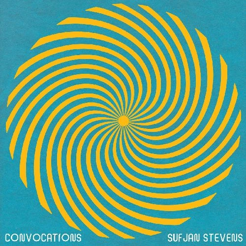 SUFJAN STEVENS / スフィアン・スティーヴンス / CONVOCATIONS