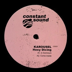 KAROUSEL / HEXY DICING