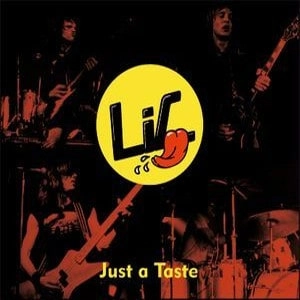 LIC / JUST A TASTE