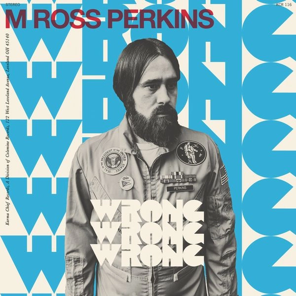 M ROSS PERKINS / WRONG WRONG WRONG