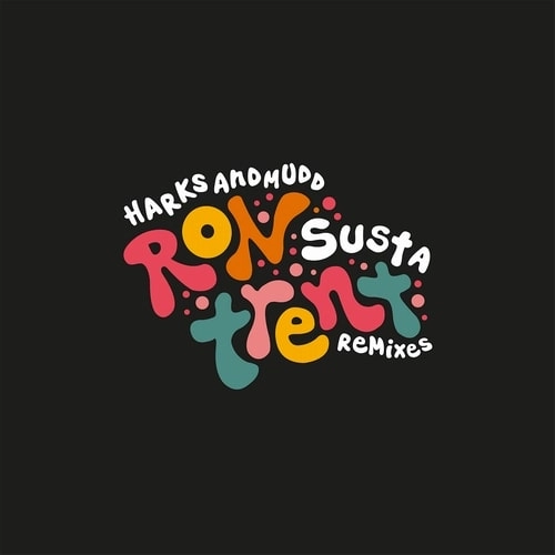 HARKS & MUDD / SUSTA (RON TRENT MIX) / SUSTA (RON TRENT MIX) 