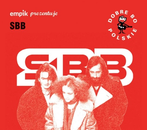 SBB / エス・ビー・ビー / DOBRE BO POLSKIE
