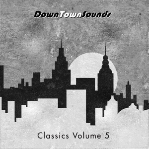 V.A. / オムニバス / DOWNTOWNSOUNDS CLASSICS VOL.5