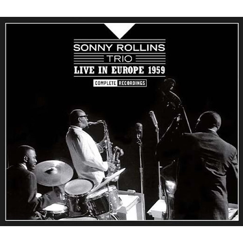 SONNY ROLLINS / ソニー・ロリンズ / LIVE IN EUROPE 1959 COMPLETE RECORDINGS