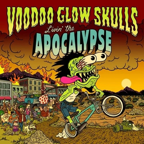 VOODOO GLOW SKULLS / ヴードゥー・グロウ・スカルズ / LIVIN' THE APOCALYPSE