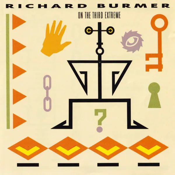 RICHARD BURMER / ON THE THIRD EXTREME