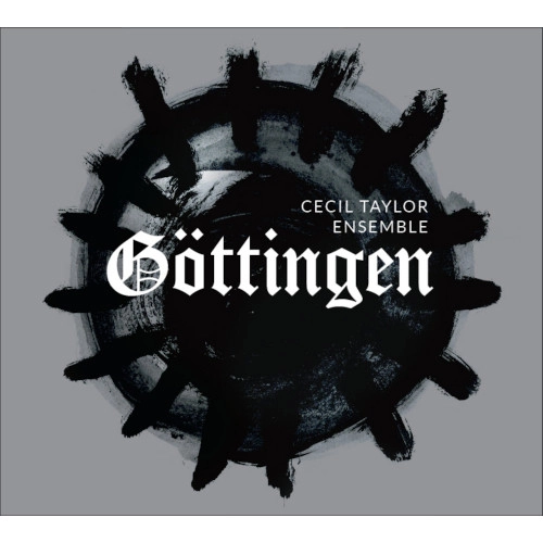 CECIL TAYLOR / セシル・テイラー / GOTTINGEN
