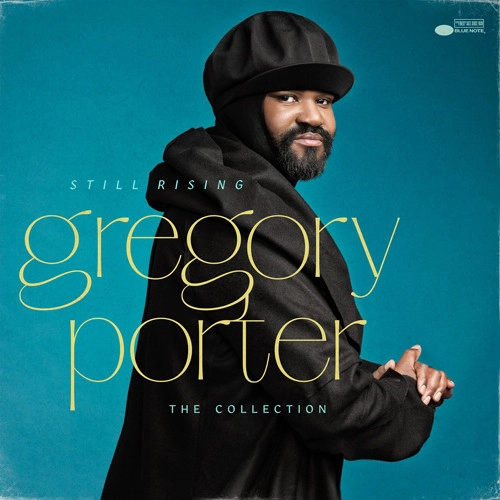 GREGORY PORTER / グレゴリー・ポーター / スティル・ライジング~ベスト・オブ・グレゴリー・ポーター / STILL RISING - THE COLLECTION