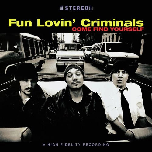 FUN LOVIN' CRIMINALS / ファン・ラヴィン・クリミナルズ / COME FIND YOURLSELF (25TH ANNIVERSARY EDITION)[2LP VINYL]