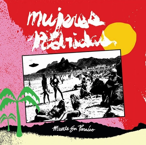 MUJERES PODRIDAS / MUERTE EN PARAISO