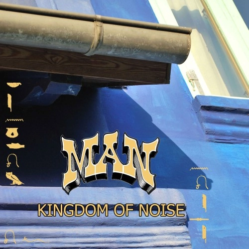 MAN / マン / KINGDOM OF NOISE