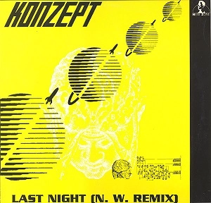 KONZEPT / LAST NIGHT (N.W. REMIX)