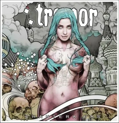 TREMOR / トレモール / CHANTERA PAS