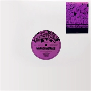 MELLO SOUL BLACK / SEXAMALICIOUSRAMBUNCTIFICATION