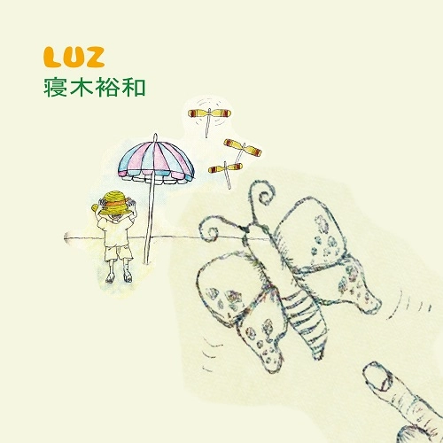 寝木裕和 / LUZ