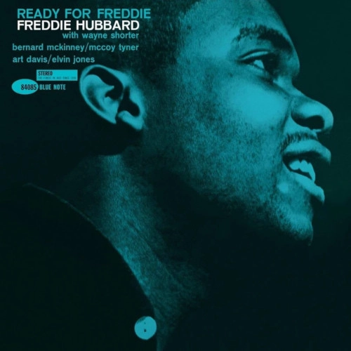 FREDDIE HUBBARD / フレディ・ハバード / READY FOR FREDDIE(Blue Note CLASSIC VINYL SERIES)