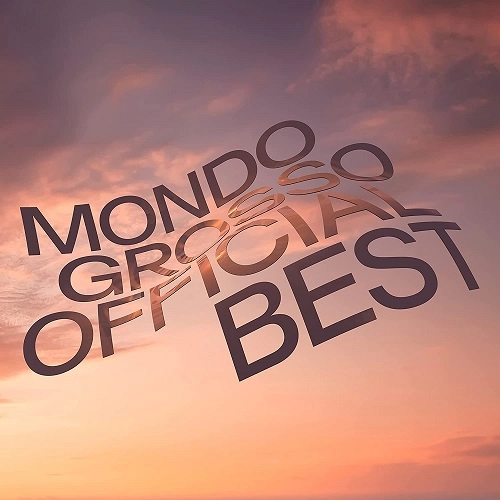 MONDO GROSSO / モンド・グロッソ / MONDO GROSSO OFFICIAL BEST（2CD+Blu-ray）
