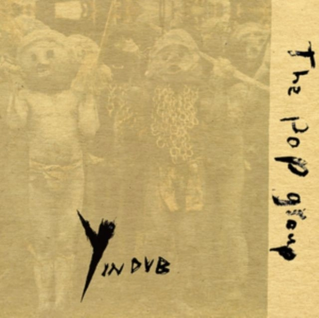 POP GROUP / ポップ・グループ / Y IN DUB (VINYL)