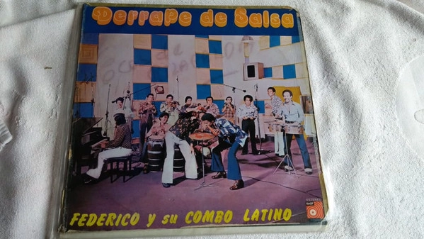 FEDERICO Y SU COMBO / DERRAPE DE SALSA
