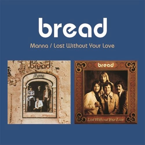 BREAD / ブレッド / MANNA / LOST WITHOUT YOUR LOVE (CD) / MANNA / LOST WITHOUT YOUR LOVE