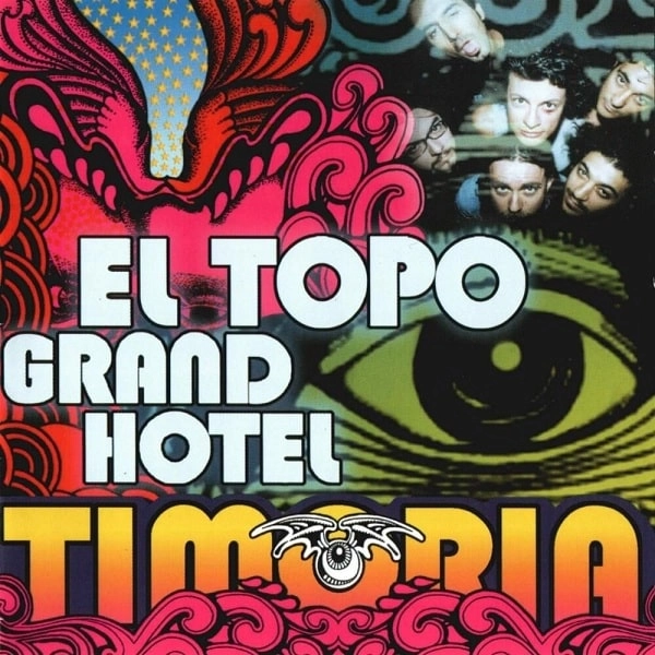 TIMORIA / ティモリア / EL TOPO GRAND HOTEL