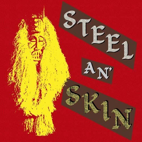 STEEL AN' SKIN / スティール・アン・スキン / REGGAE IS HERE ONCE AGAIN (LP) (REPRESS)
