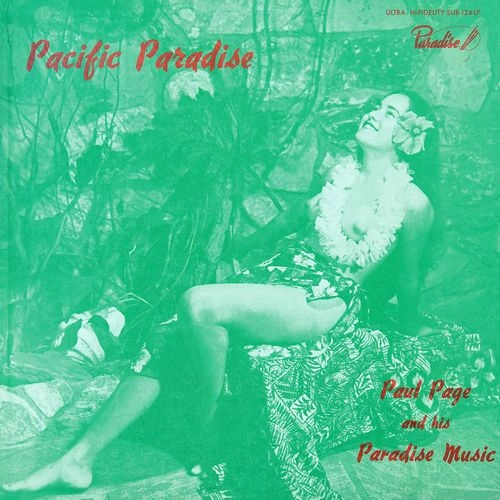 PAUL PAGE / PACIFIC PARADISE (2LP) / PACIFIC PARADISE