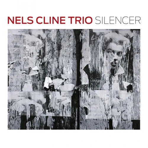 NELS CLINE / ネルス・クライン / サイレンサー