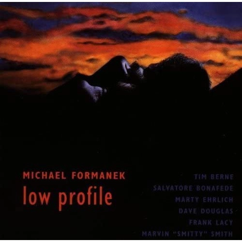 MICHAEL FORMANEK / マイケル・フォーマネク / ロウ・プロフィール