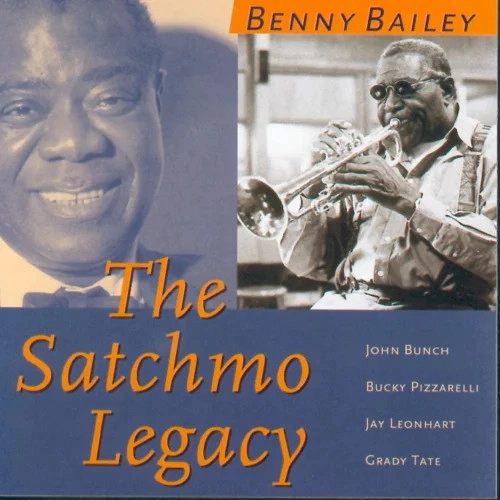 BENNY BAILEY / ベニー・ベイリー / サッチモ・レガシー